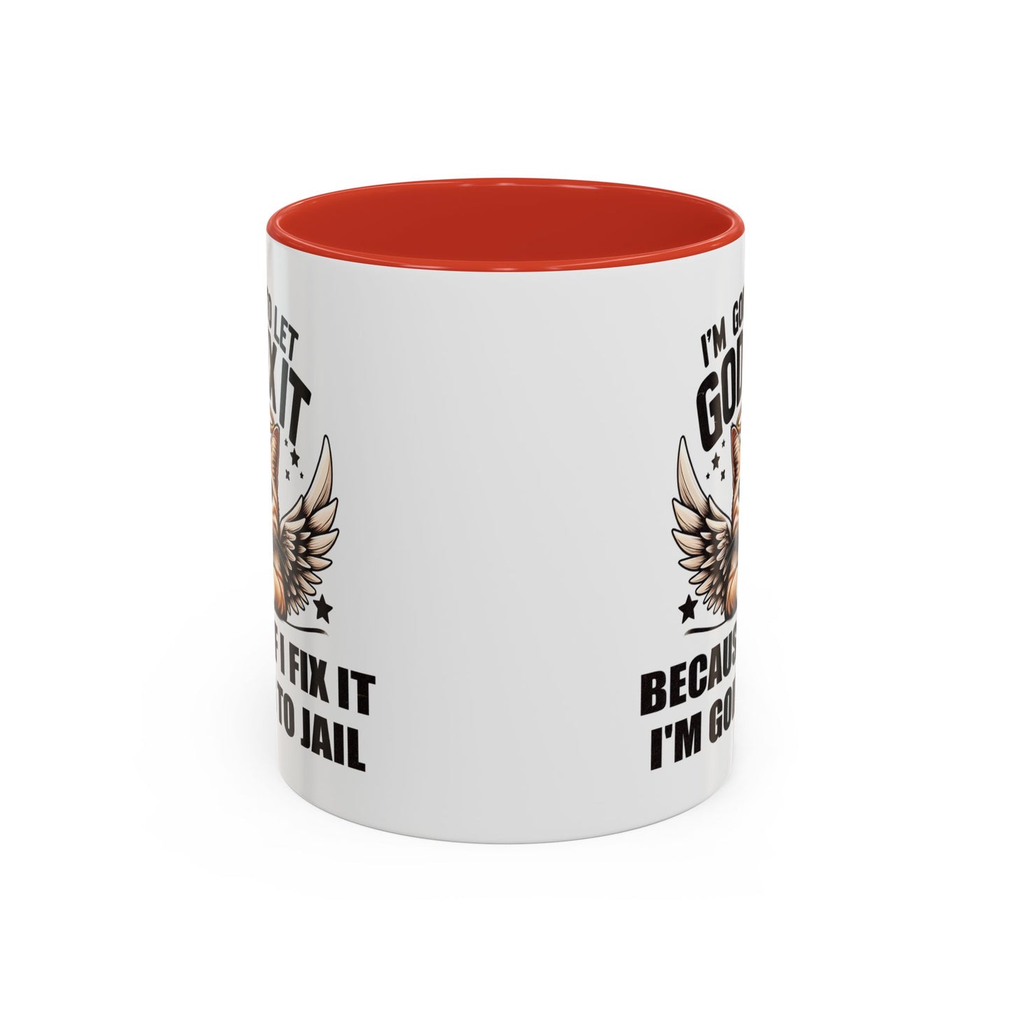 Humor Mug - I'm Going to Let God Fix It