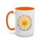 Motivational Mug - You Are My Sunshine