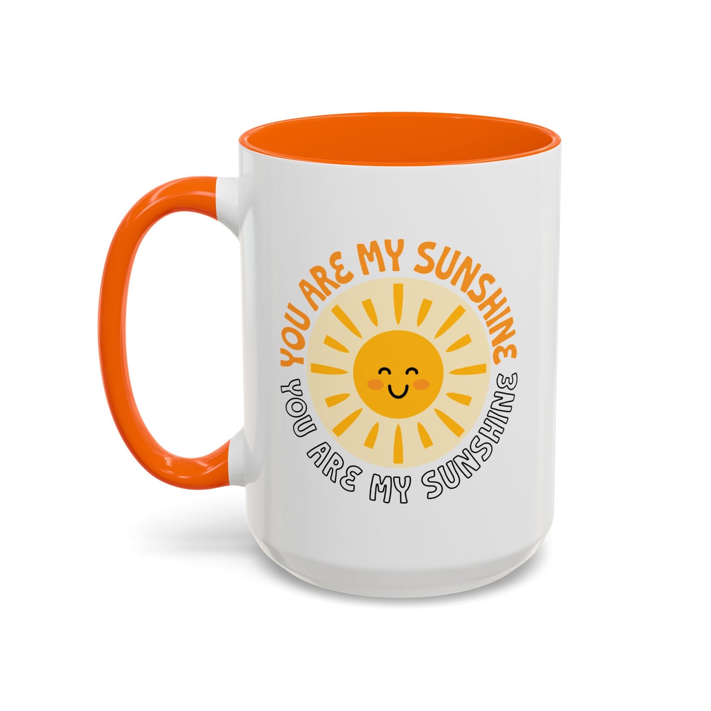 Motivational Mug - You Are My Sunshine
