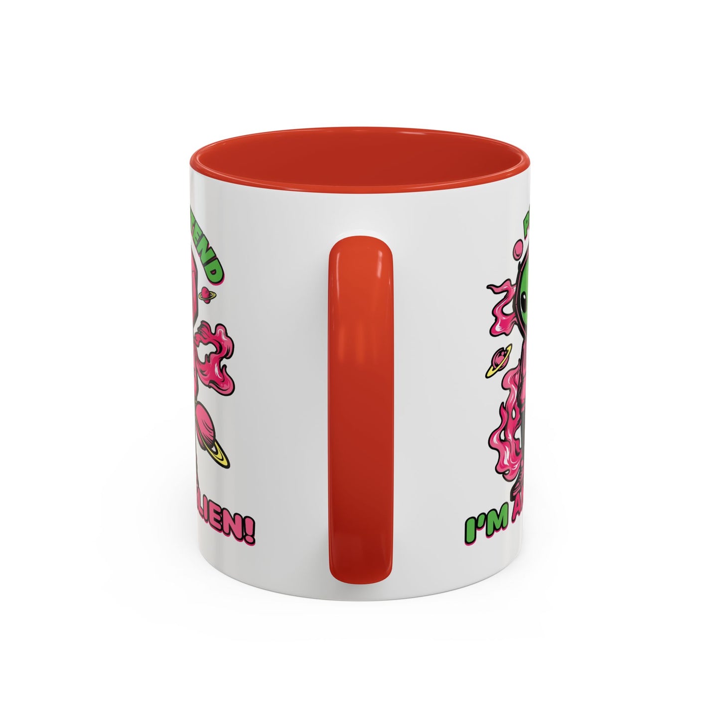 Alien Mug - Pretend I'm An Alien