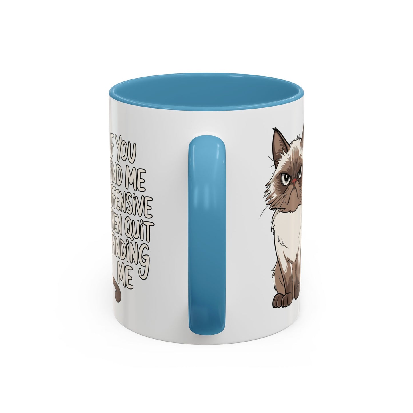 Animal Mug - If You Find Me Offensive