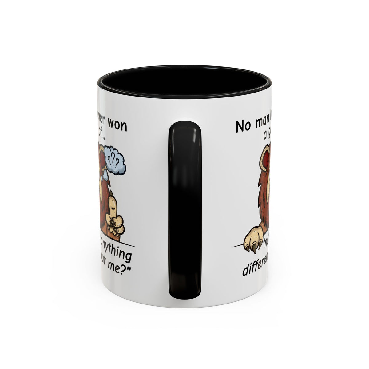 Humor Mug - No Man Has Ever Won a Game