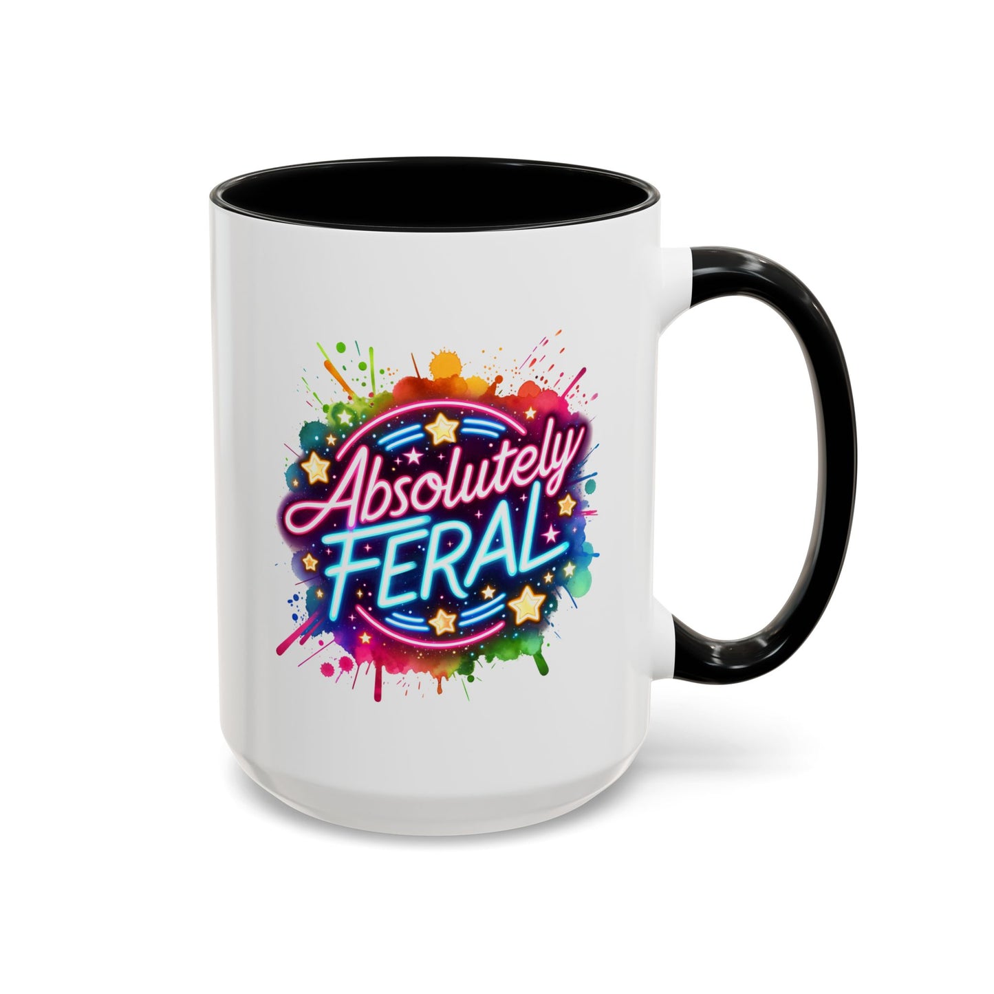 Humor Mug - Absolutely Feral