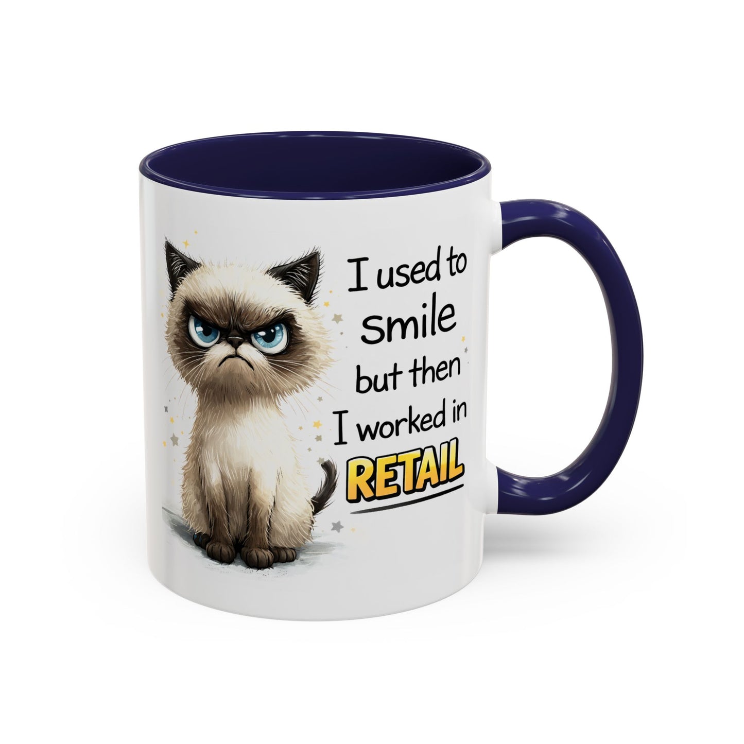 Humor Mug - I Used To Smile