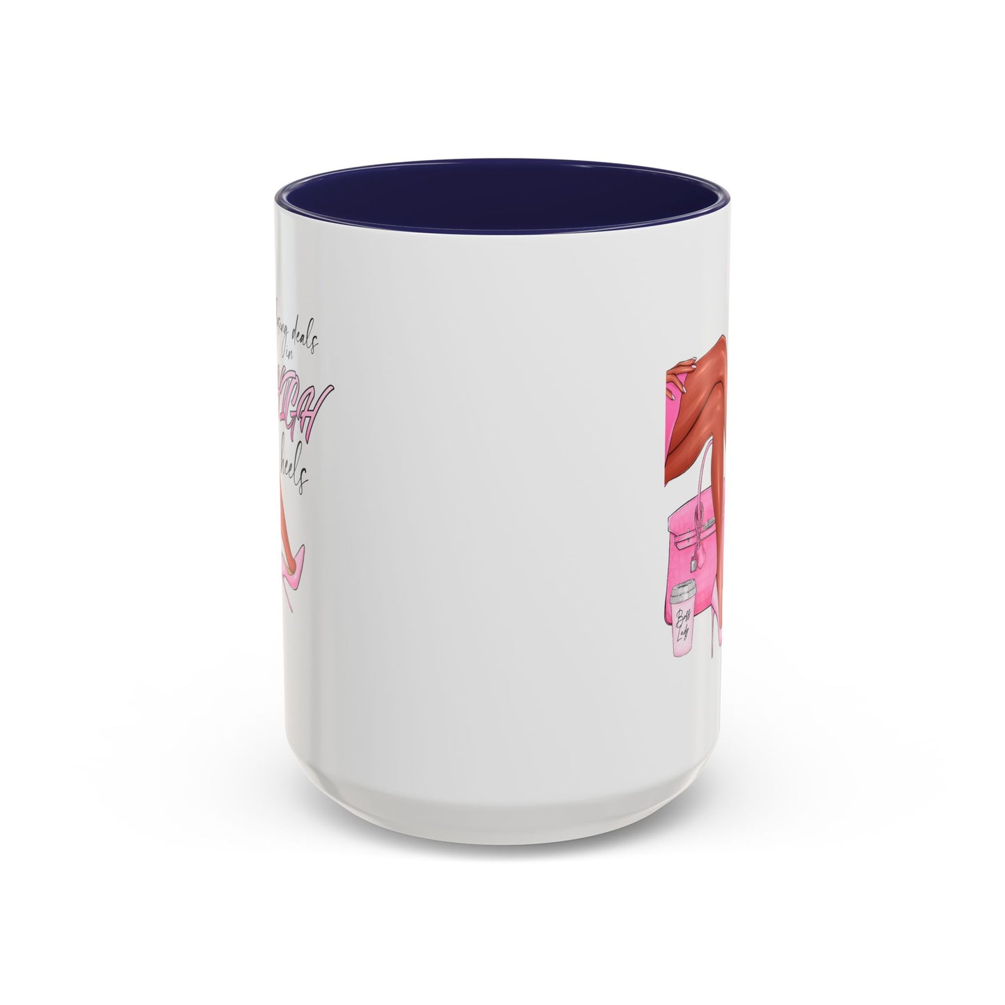 Humor Mug - Closing Deals in High Heels