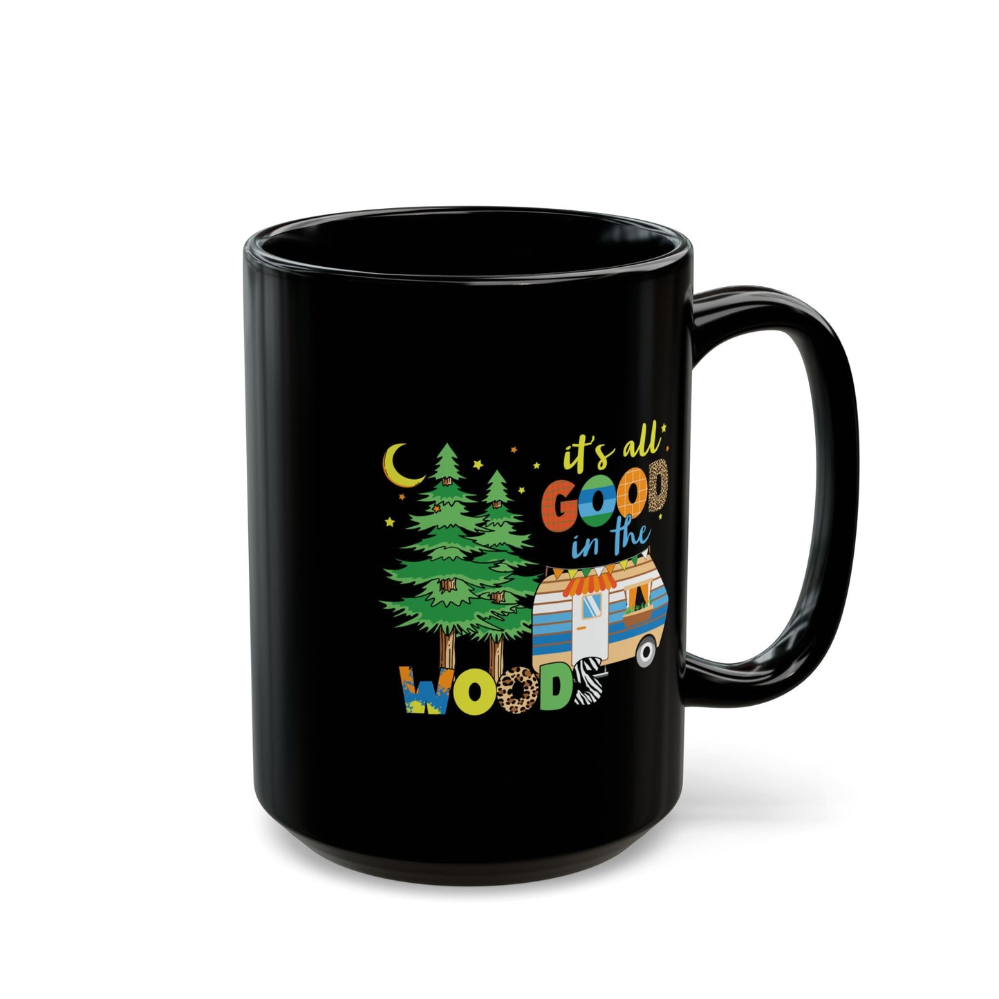 Adventure Mug -It's All Good In The Woods