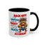 Humor Mug - Back Off! I've Got Enough to Deal With Today
