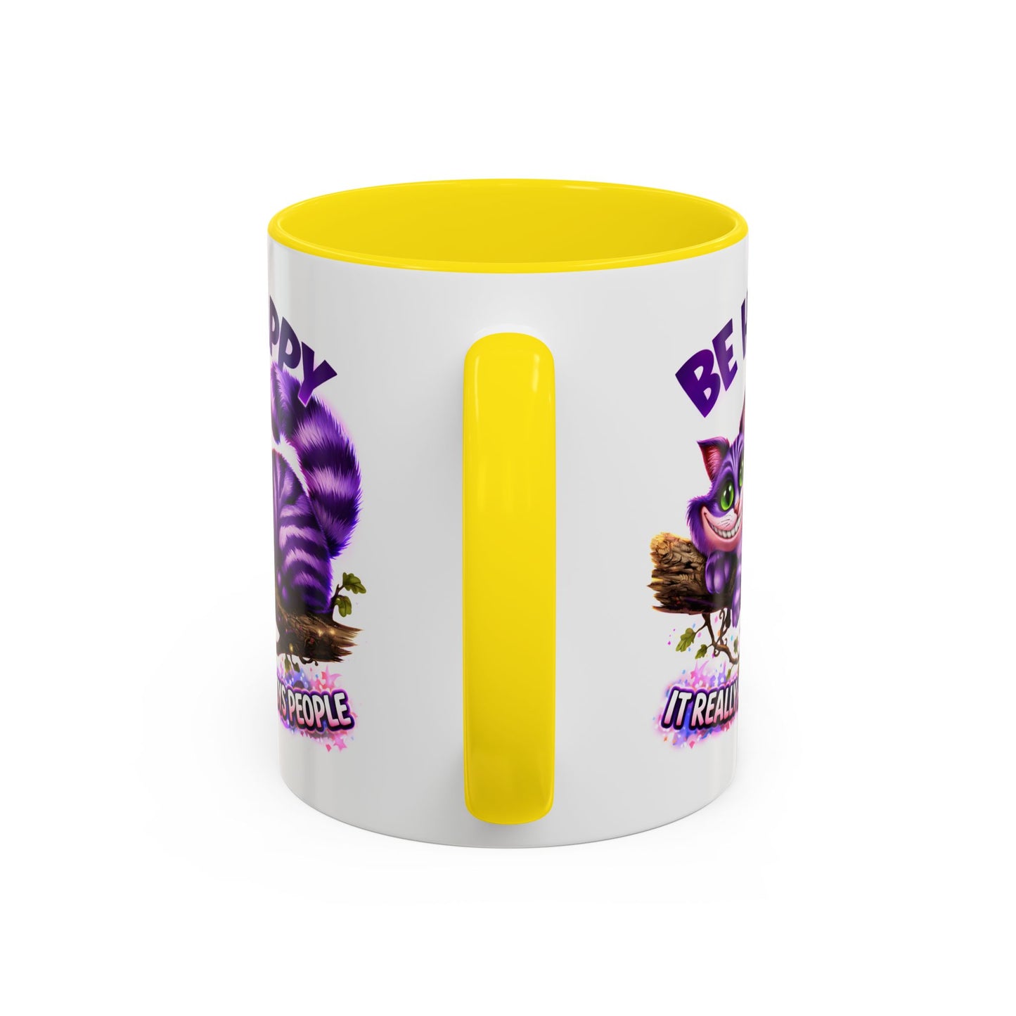 Humor Mug - Be Happy