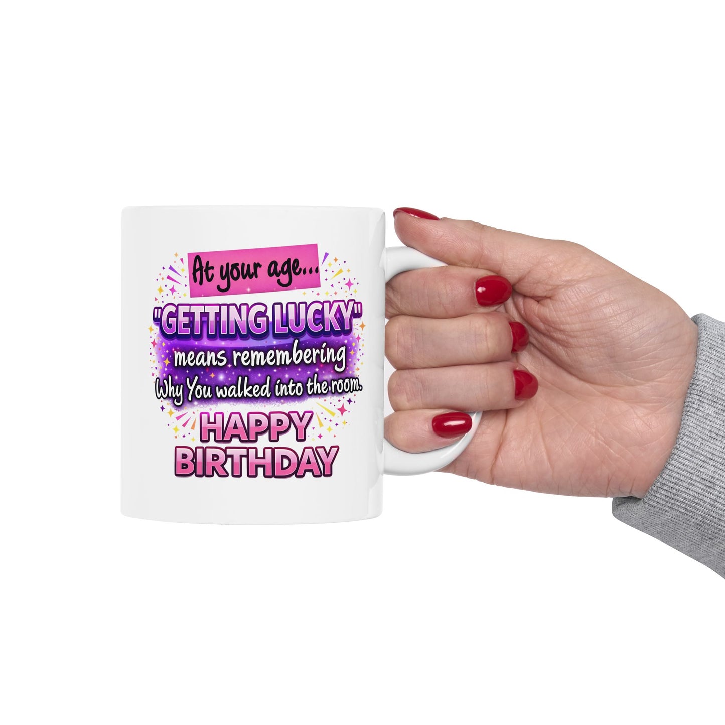Birthday Mug - At Your Age Getting Lucky Female