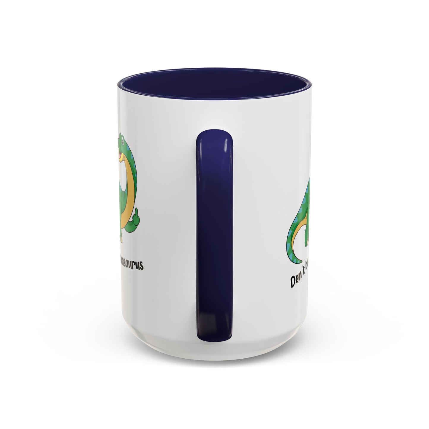 Adult Mug - Don't Be A Dickasaurus