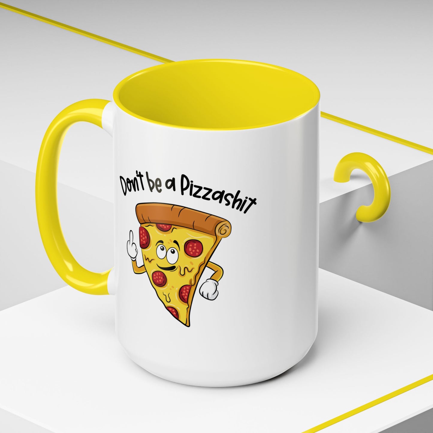 Adult Mug - Don't Be A Pizzashit
