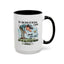 Humor Mug - For The Love of All