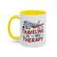 Adventure Mug - Traveling Is My Therapy