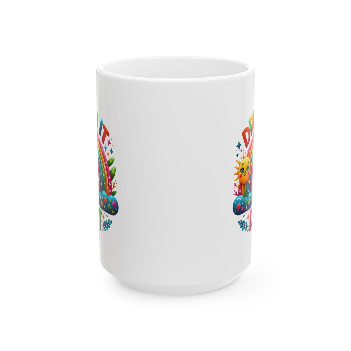 Motivation Mug - Dream It wish It Do It