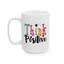 Wellness Mug - Think Positive Decorative Text