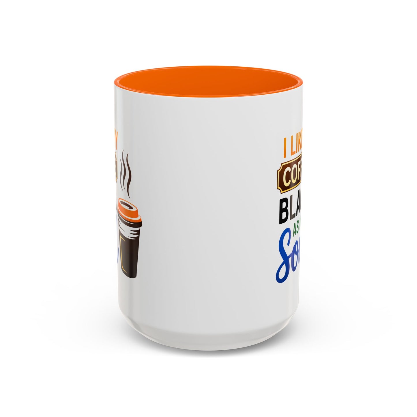 Humor Mug - I Like My Coffee