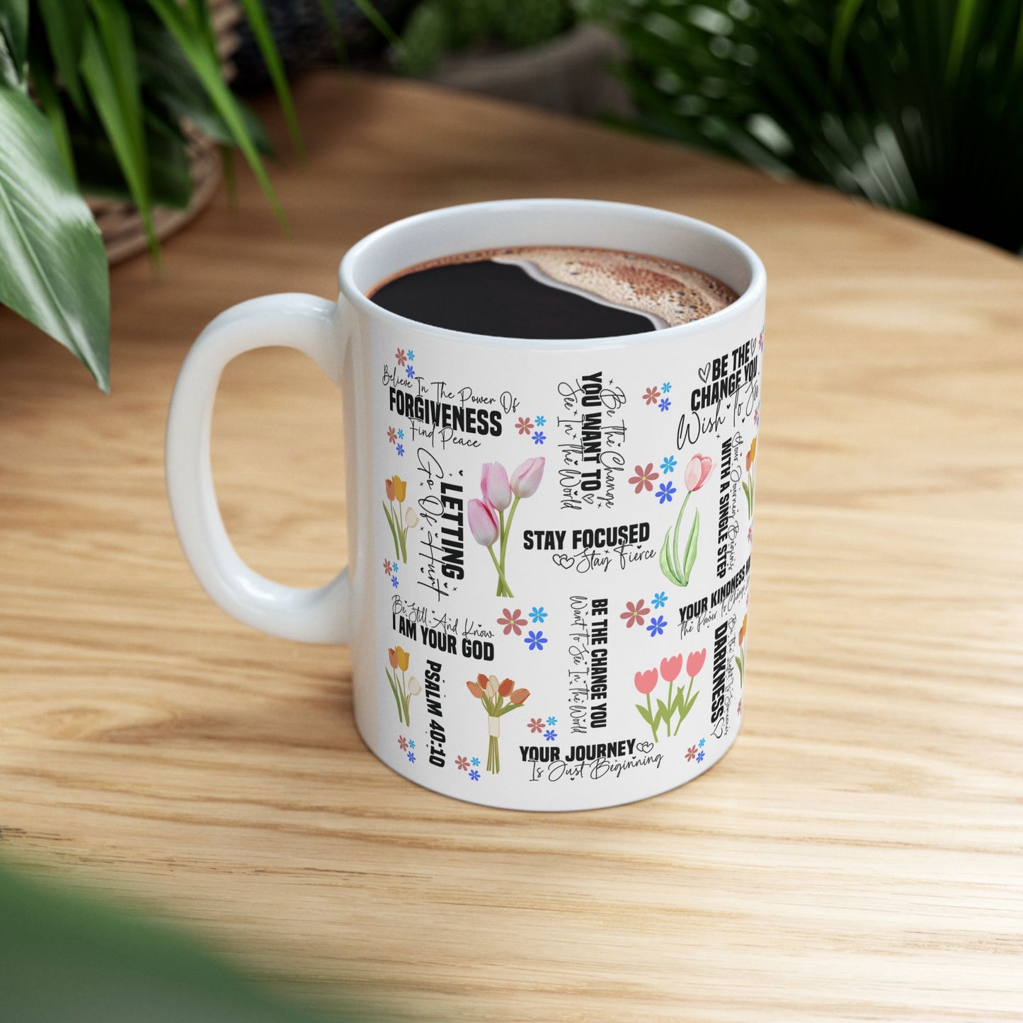 Motivation Mug - Believe In The Power of Forgiveness