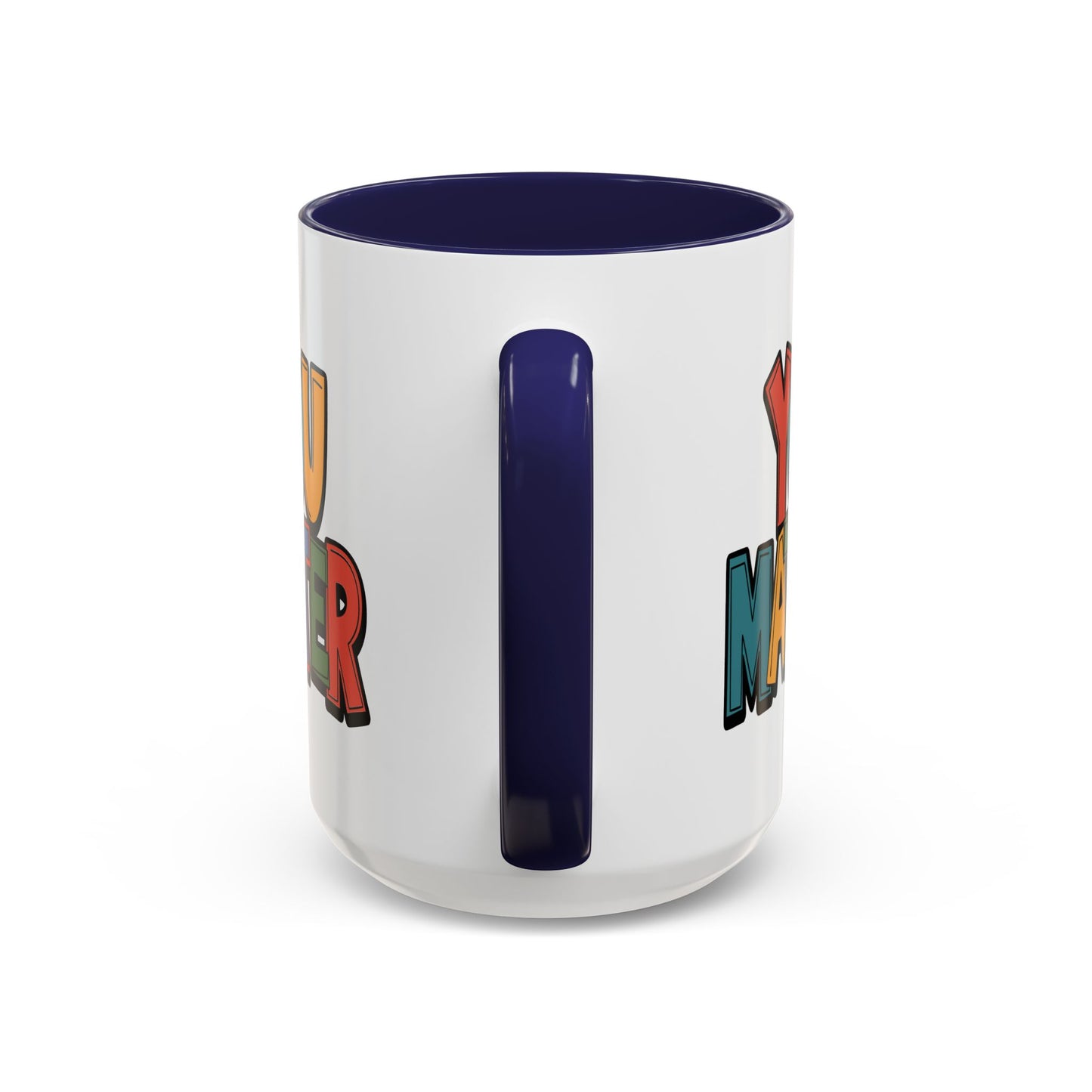 Motivation Mug - You Matter
