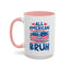 4th of July Mug - All American Bruh