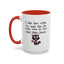 Humor Mug - I Like How When You Read