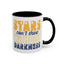 Motivation Mug - Stars Can't Shine Without Darkness