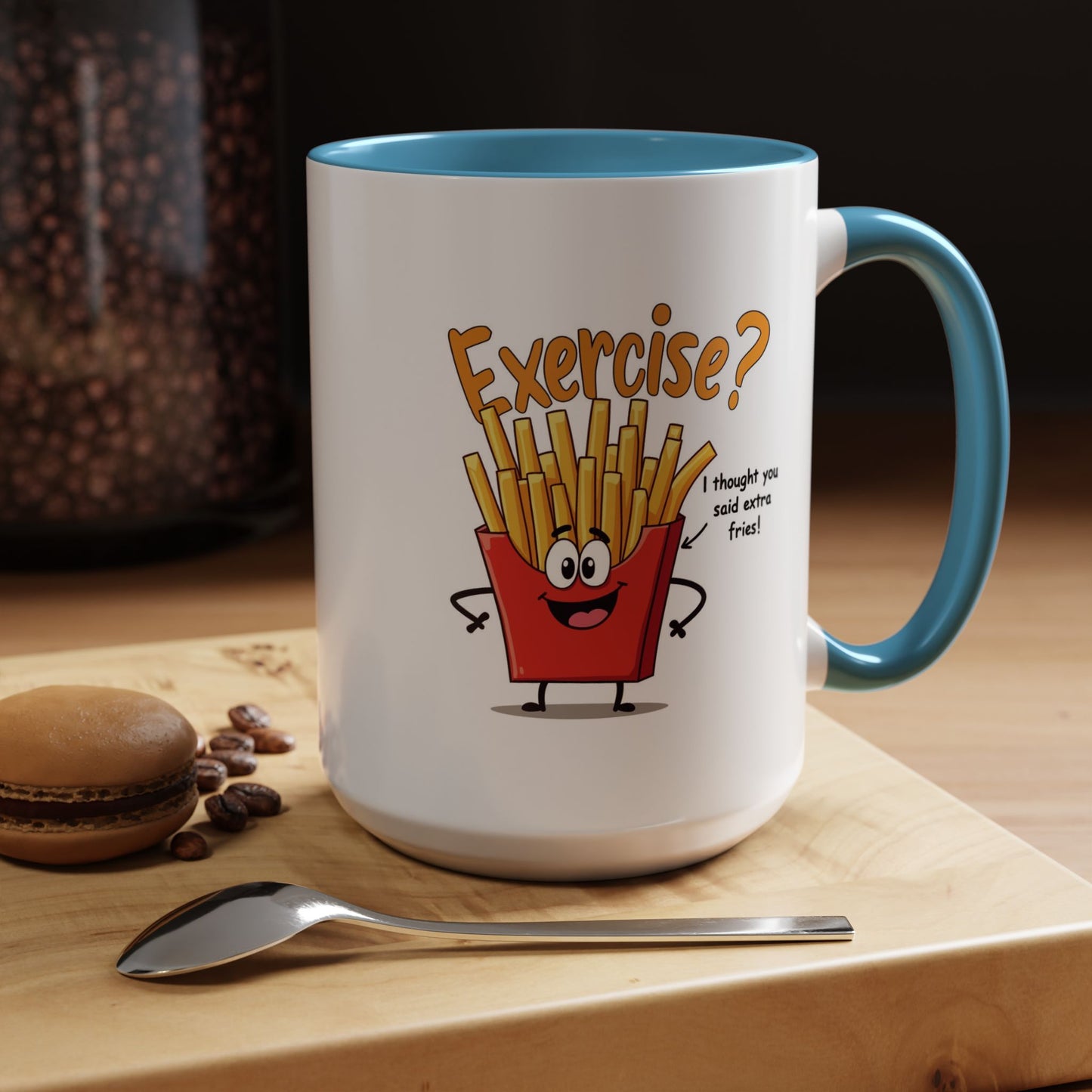 Humor Mug - Exercise I Thought You Said Extra Fries