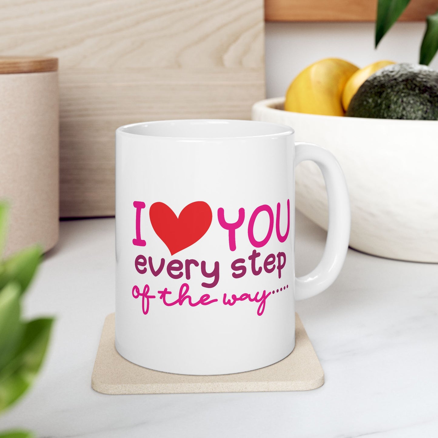 Valentine's Day Mug - I Love You Every Step