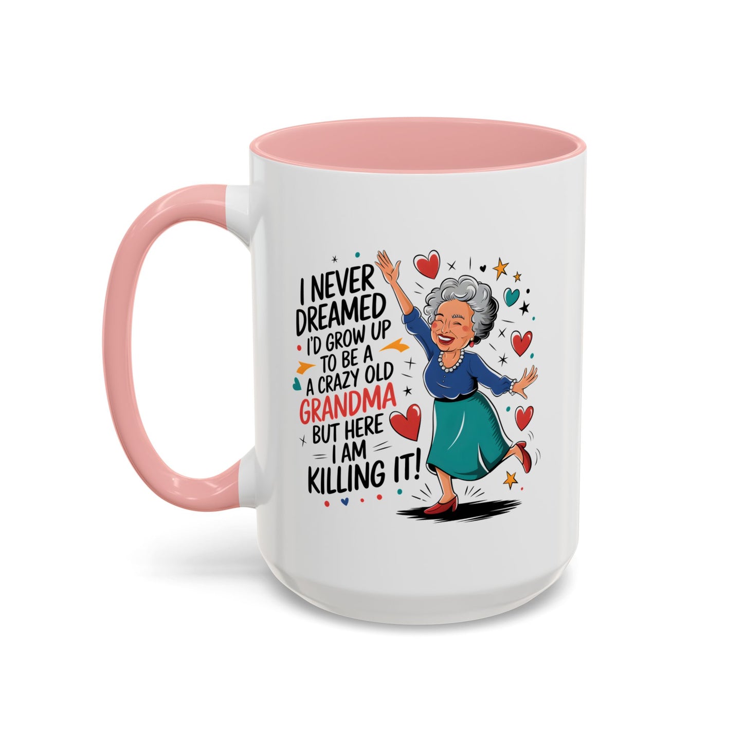 Humor Mug - I Never Dreamed I'd Grow Up