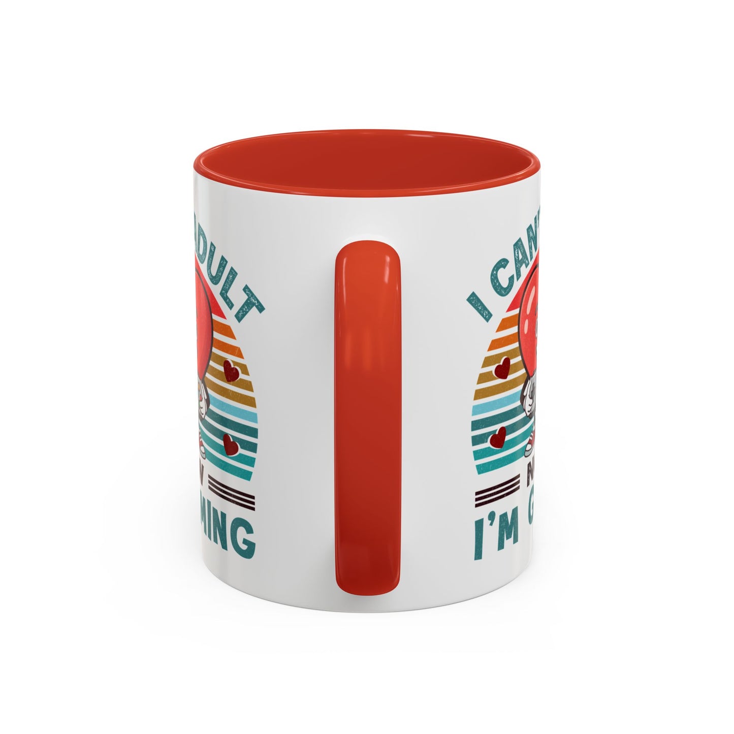 Adult Mug - I Can't Adult Now I'm Gaming