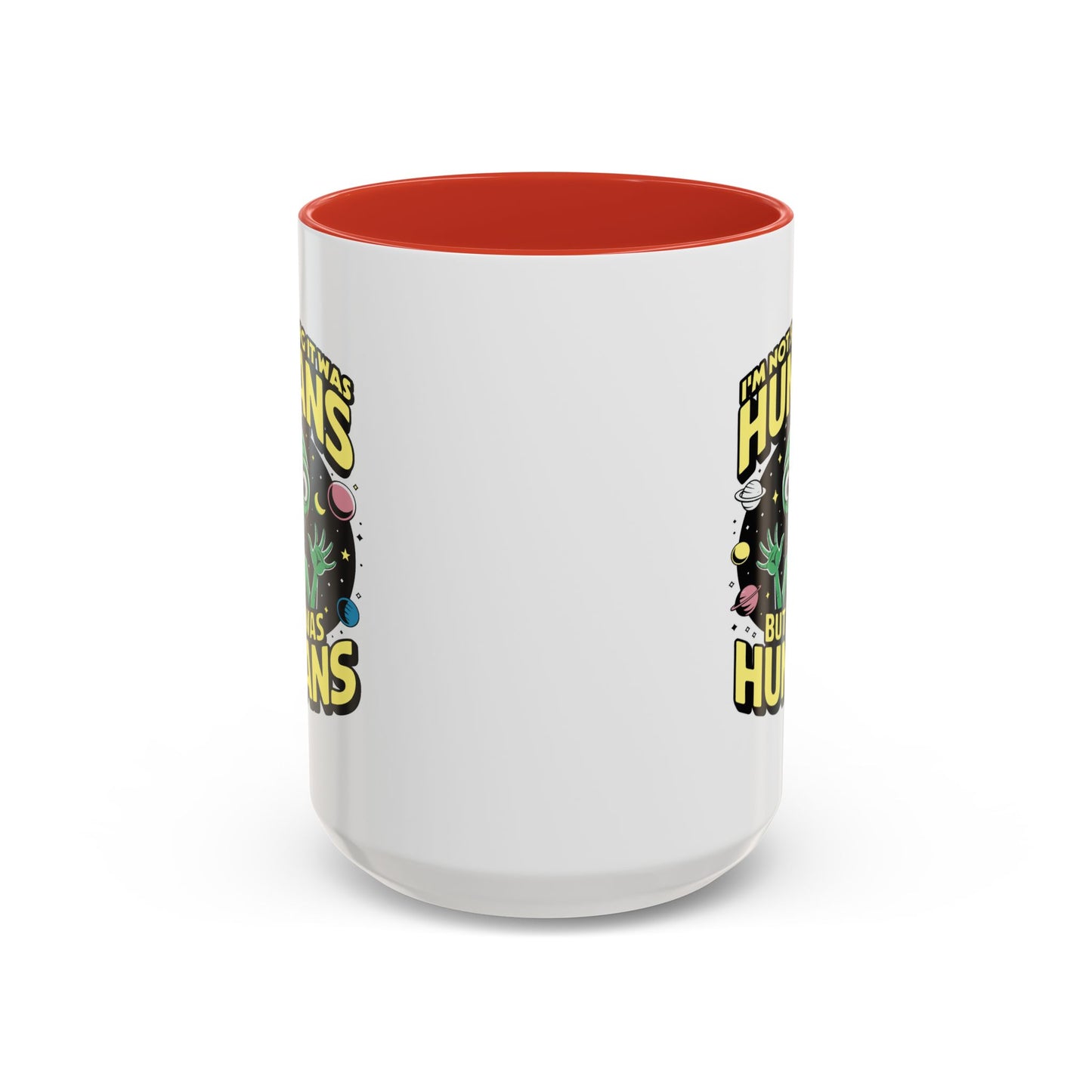 Alien Mug - I'm Not Saying