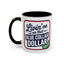 Humor Mug - Living on That Blue Collar Dollar