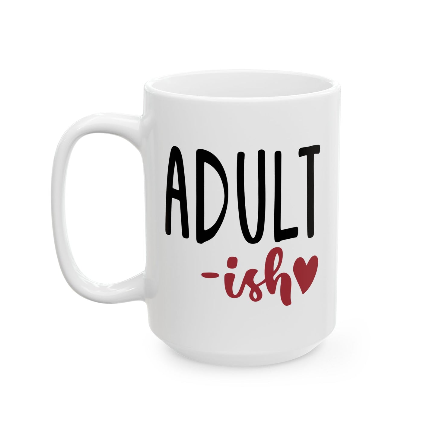 Adult Mug - Adult-Ish