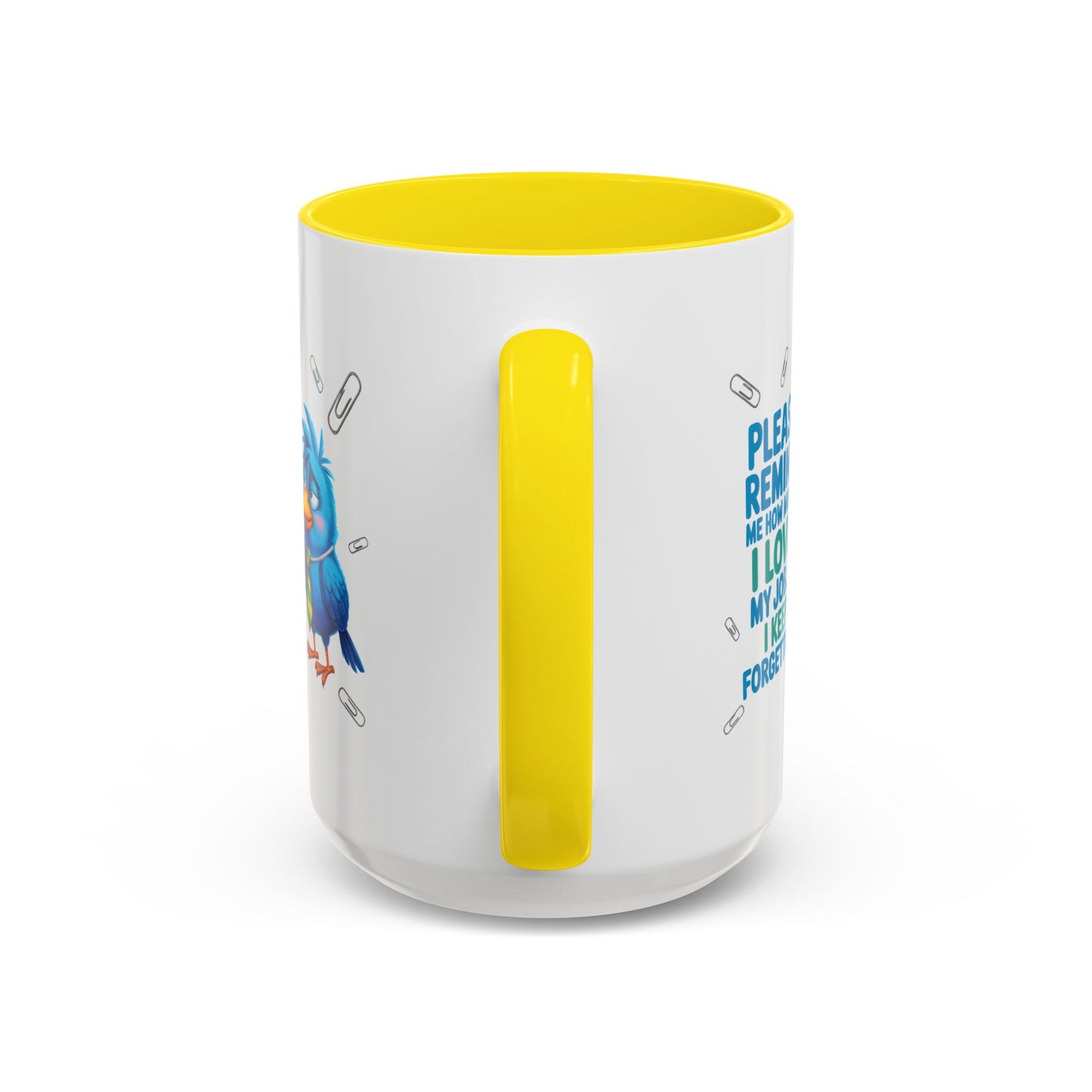 Office Mug - Please Remind Me