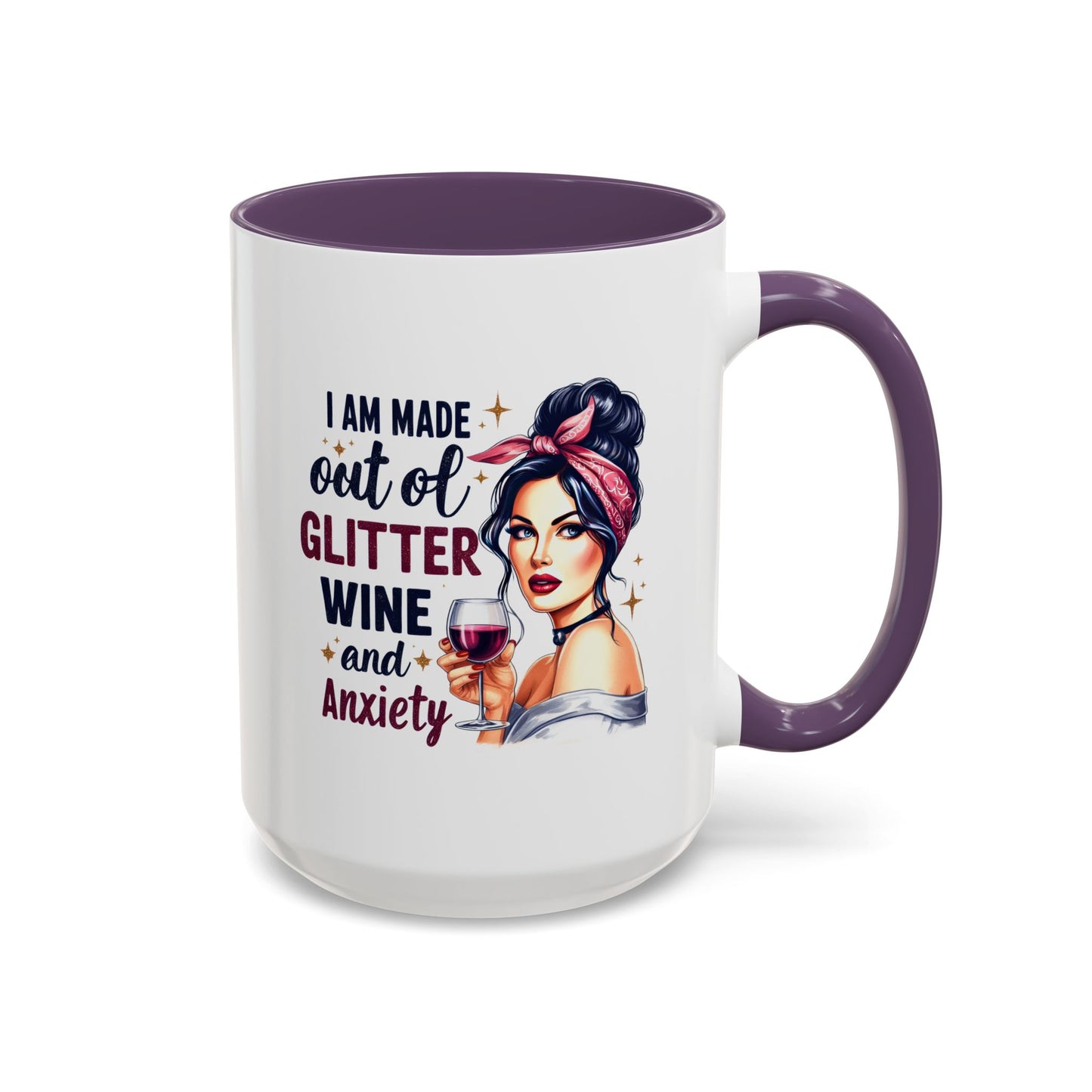 Humor Mug - I'm Made Out of Glitter Wine and Anxiety