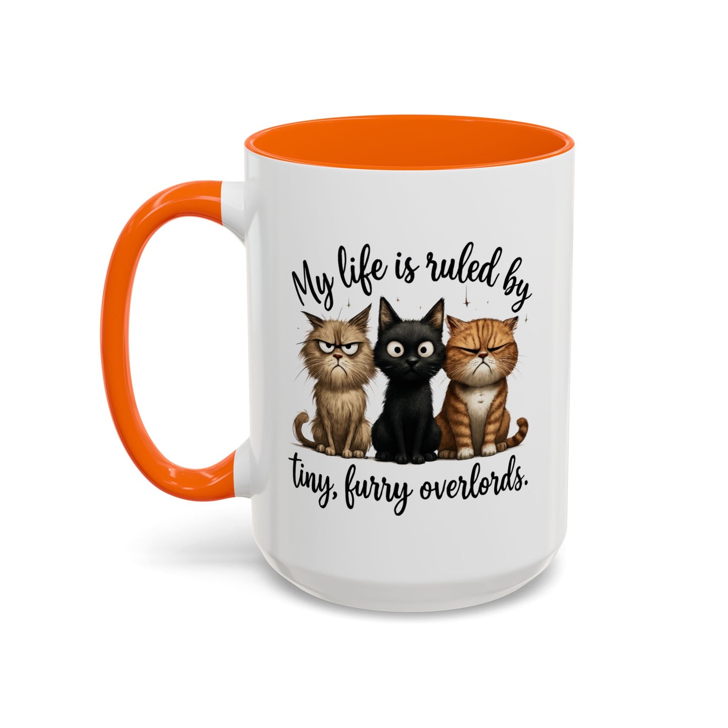 Animal Mug - My Life Is Ruled By Tiny, Furry Overlords