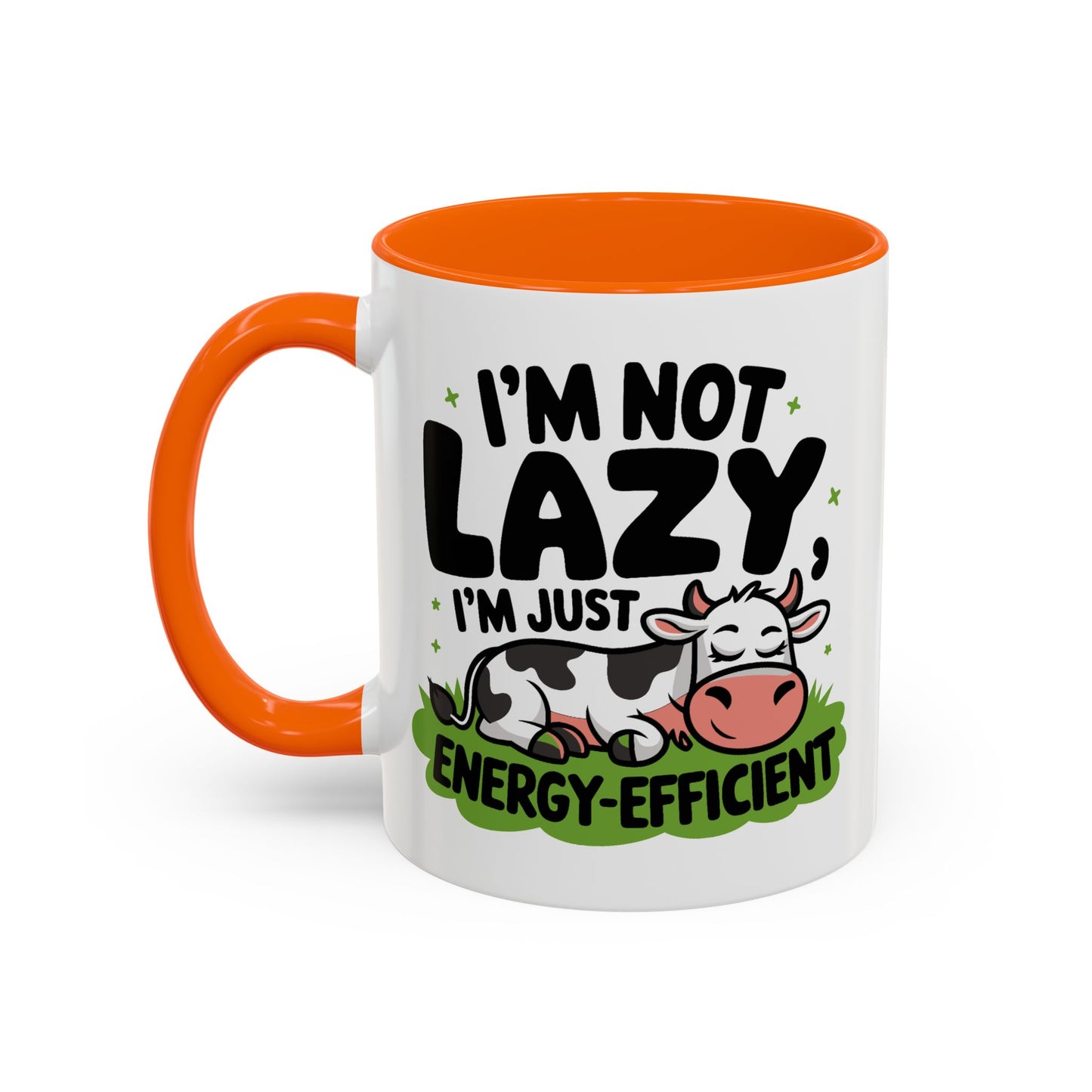 Humor Mug - I'm Not Lazy I'm Just Energy-Efficient