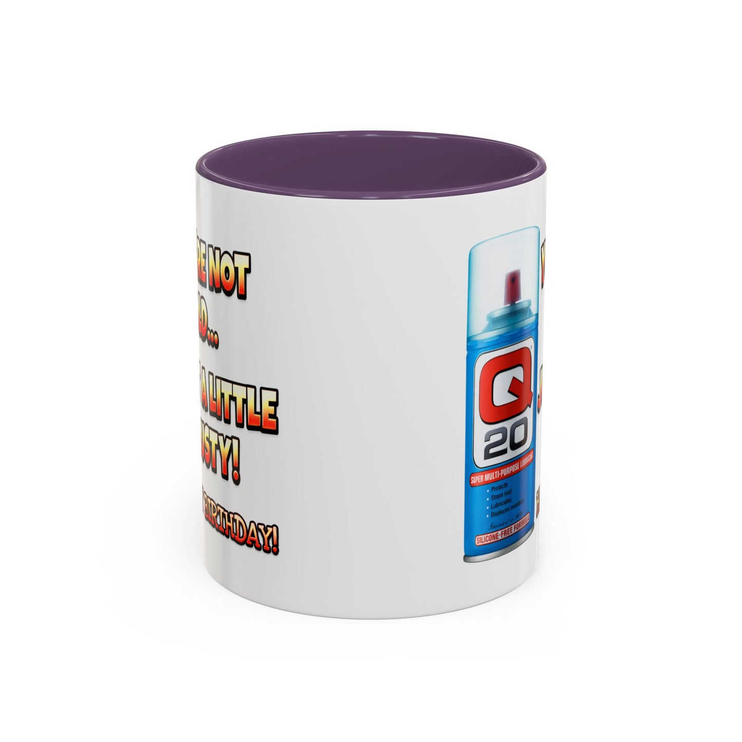 Birthday Mug - You're Not Old