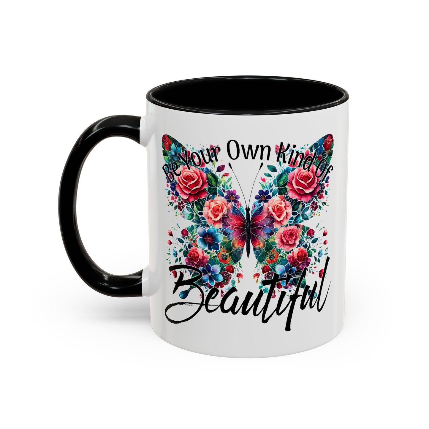 Motivation Mug - Be Your Own Kind of Beautiful