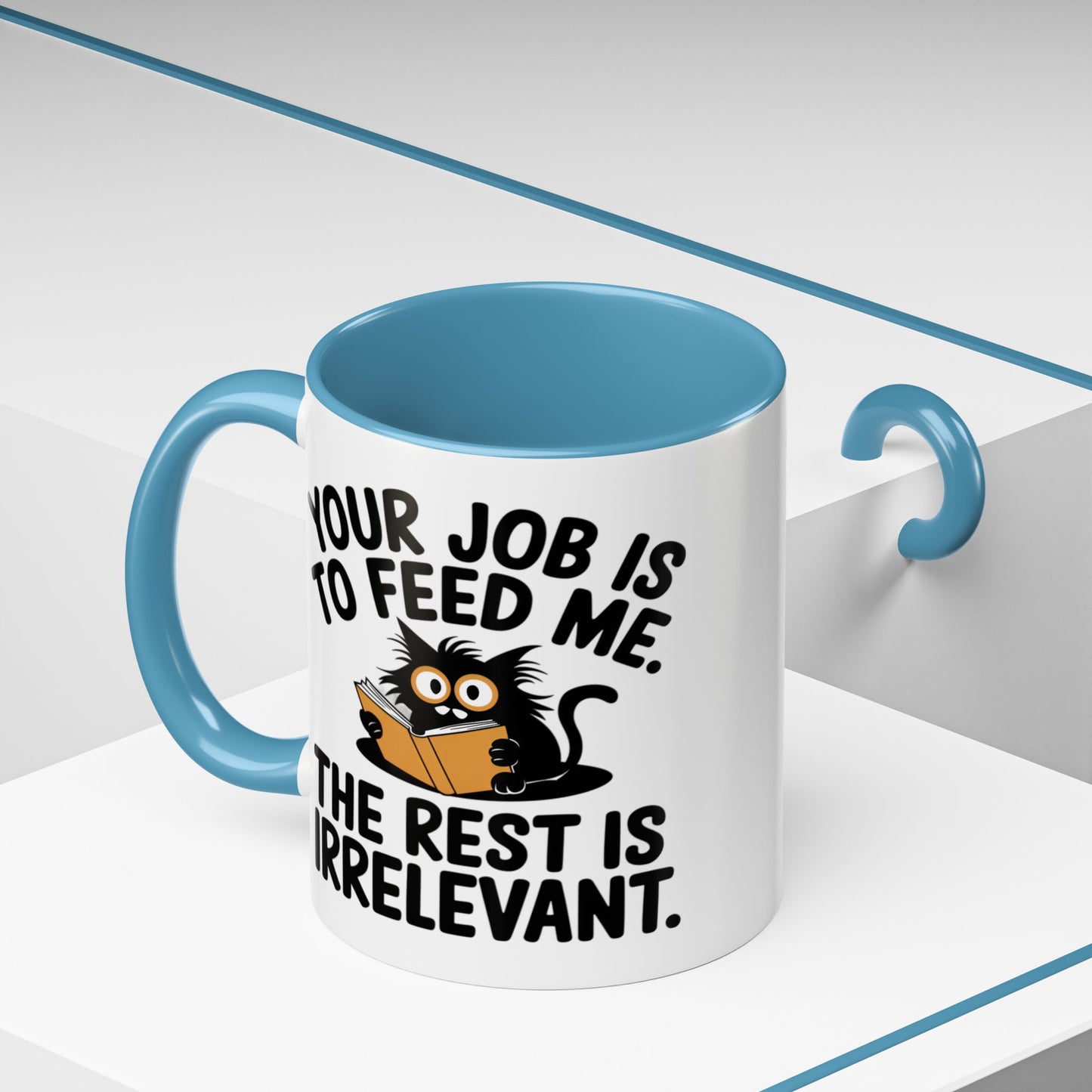 Animal Mug - Your Job Is To Feed Me