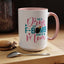 Humor Mug - I'm A Drop the F-Bomb Kind of Mom