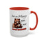 Humor Mug - Here We Go I Mean Good Morning