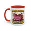 Humor Mug - I'm Not Arguing