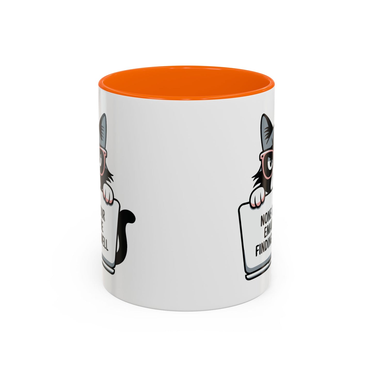 Humor Mug - None of Your Emails