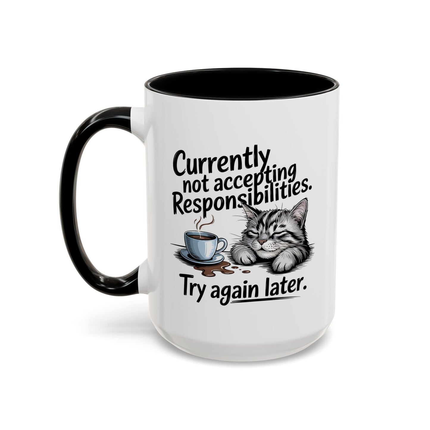 Animal Mug - Currently Not Accepting Responsibilities