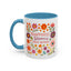 Motivation Mug - Happiness Blooms From Within