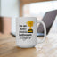 Humor Mug - I Am An Award Winning Bathroom Singer