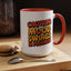 Humor Mug - Caution Mood Swings in Progress