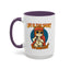 Humor Mug - Life Is Too Short