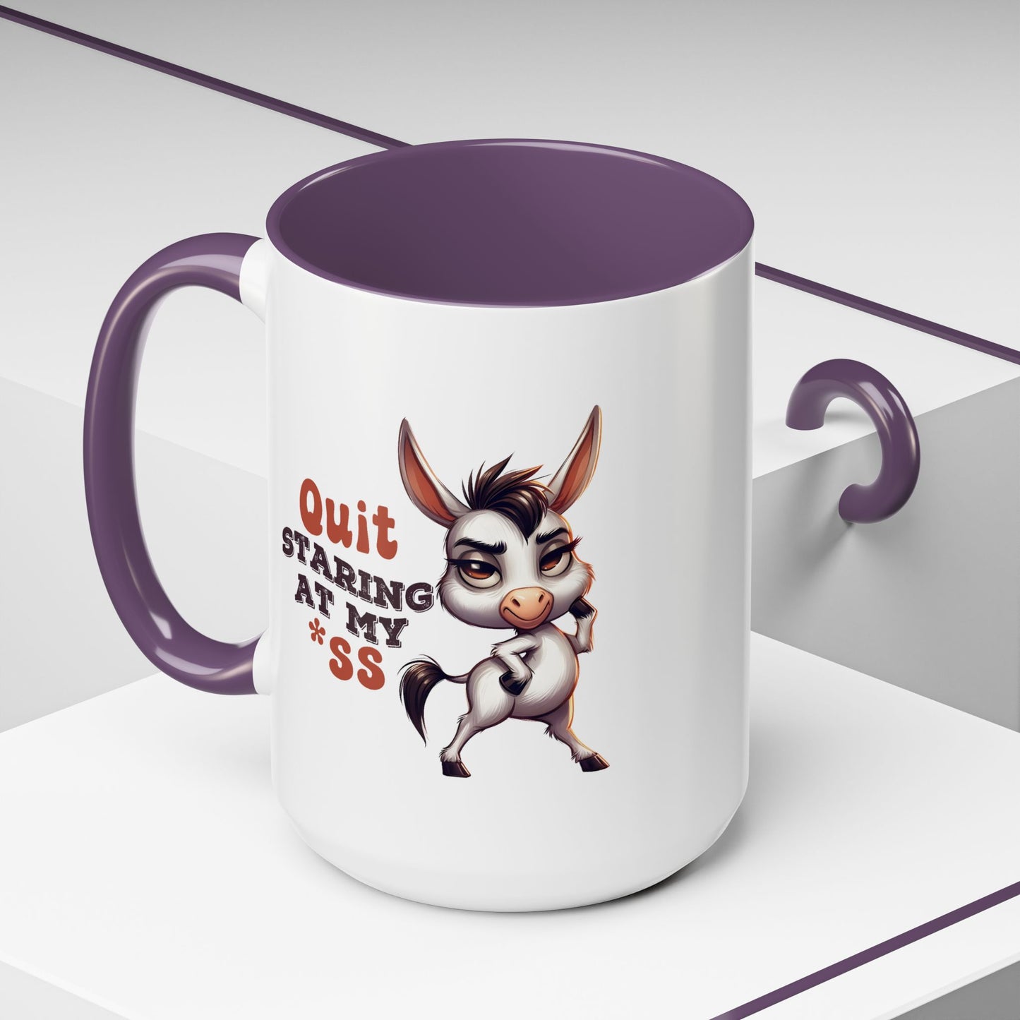 Humor Mug - Quit Staring At My Ass