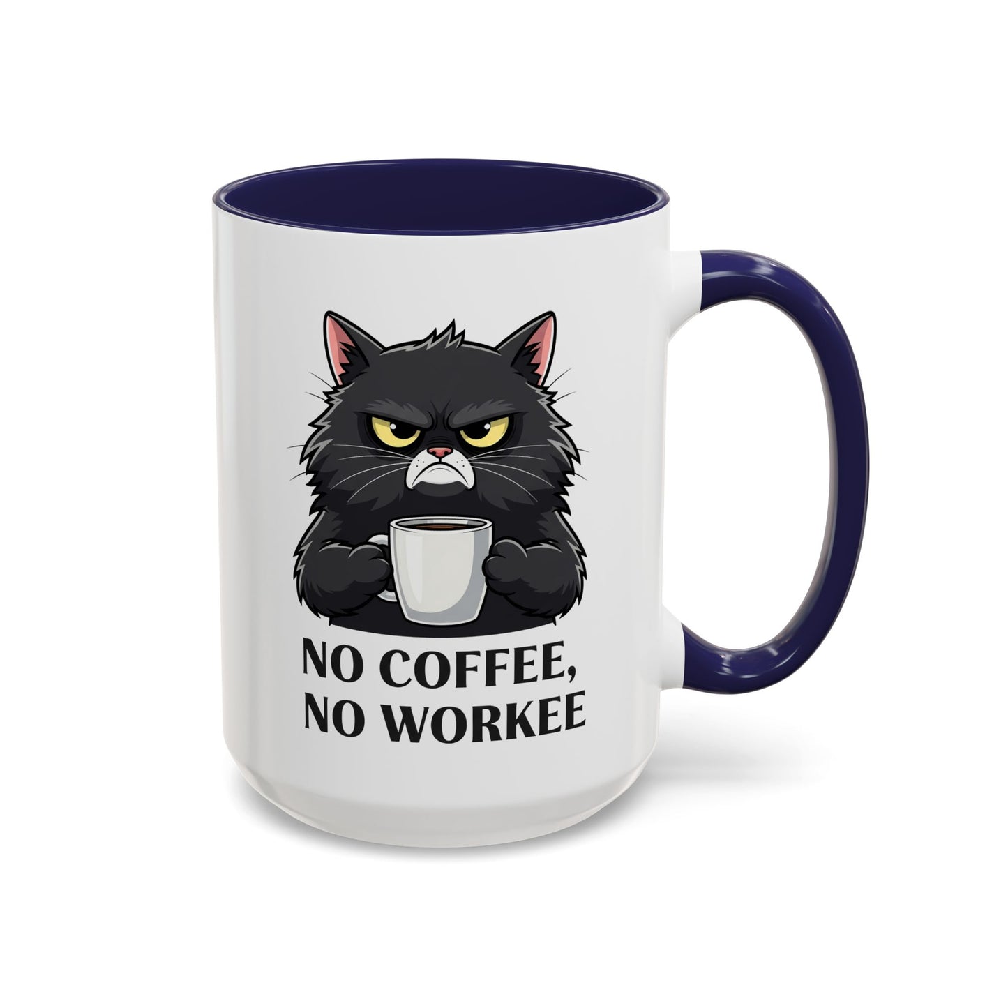 Office Mug - No Coffee No Workee